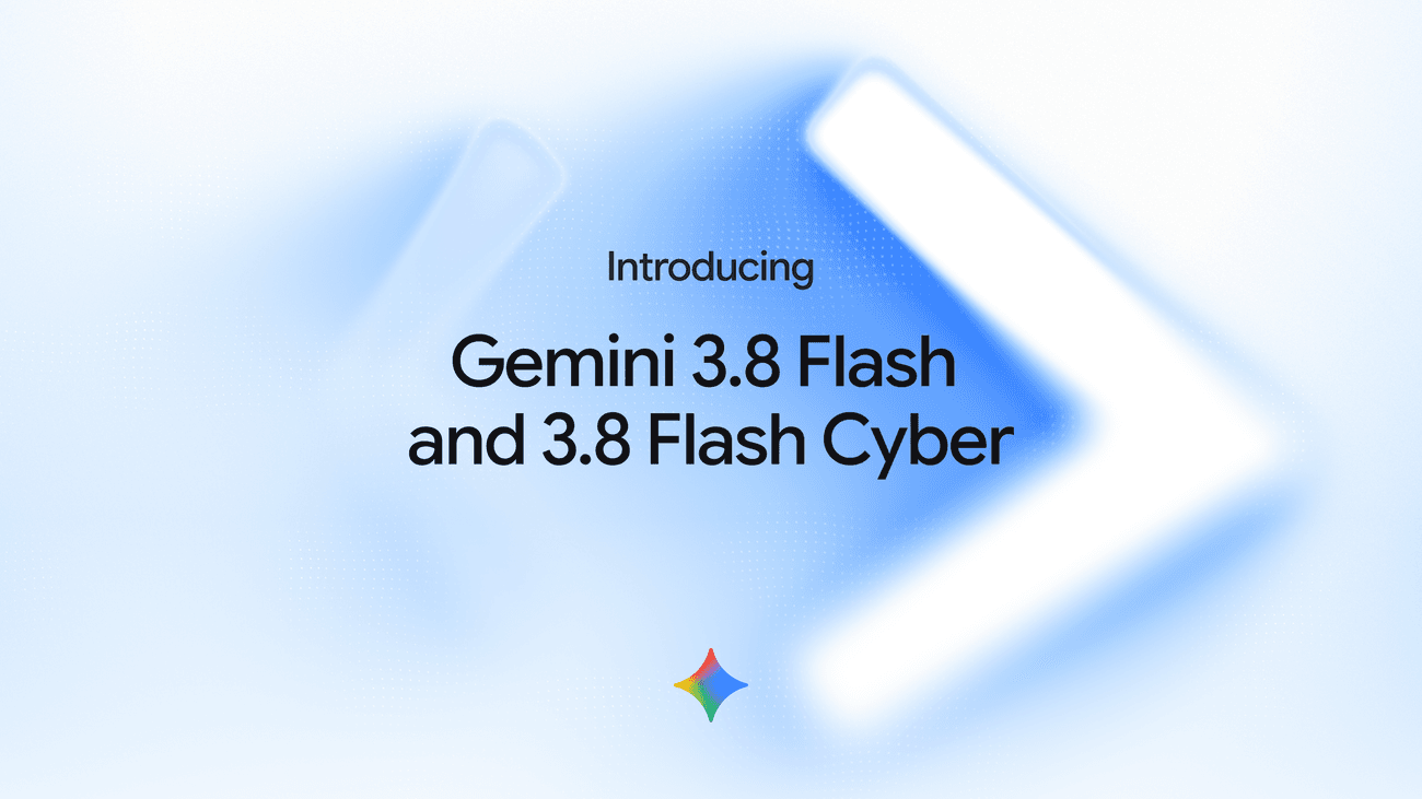 Imagen oficial de Gemini 3.8 Flash y Flash Cyber