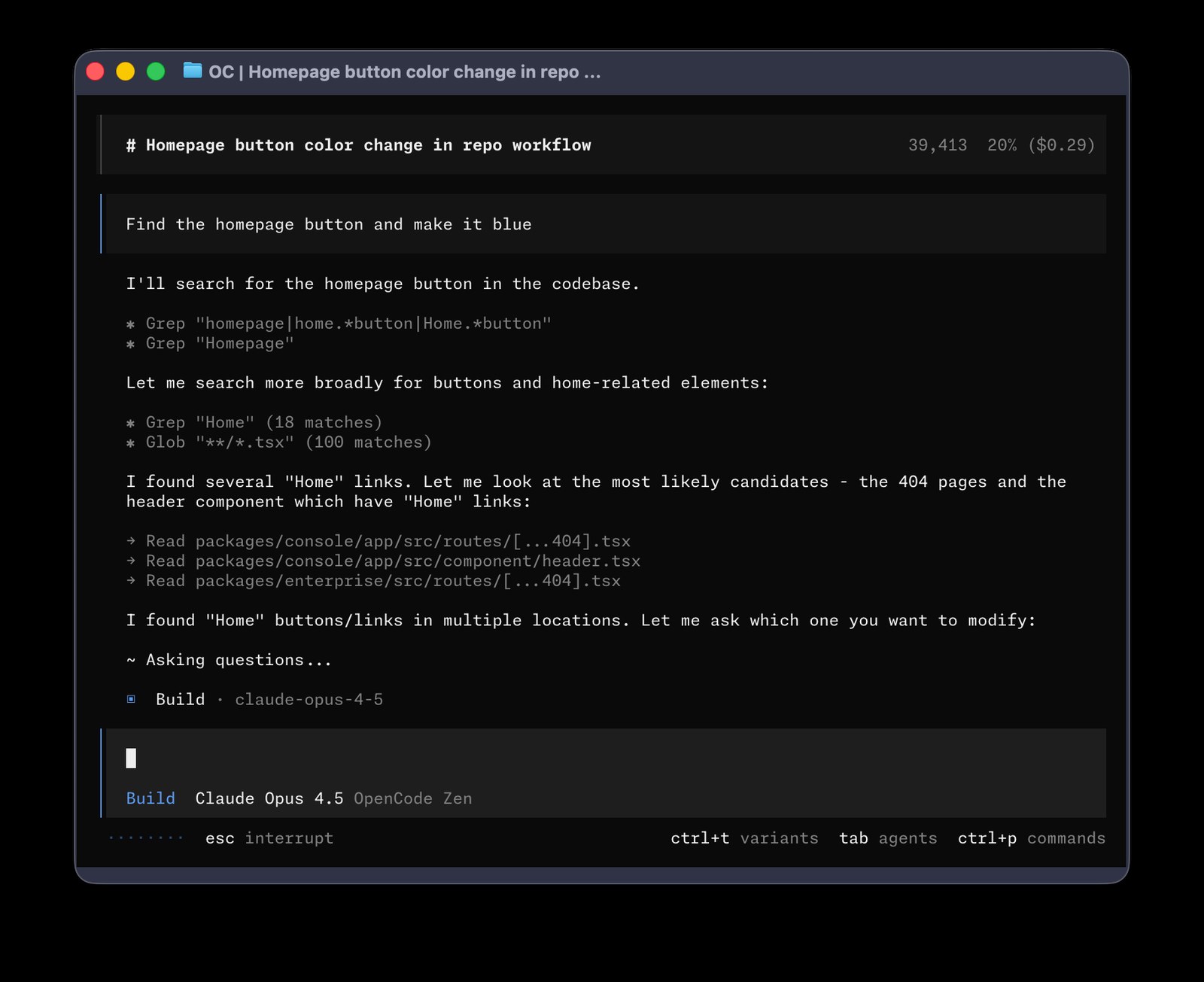 An OpenCode terminal session in which the agent searches the code for a button, with 39,413 tokens and a $0.29 cost shown in the top right corner