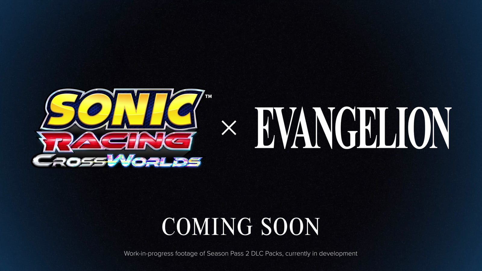 June promotional announcement for Sonic Racing CrossWorlds and Evangelion, marked coming soon and work in progress